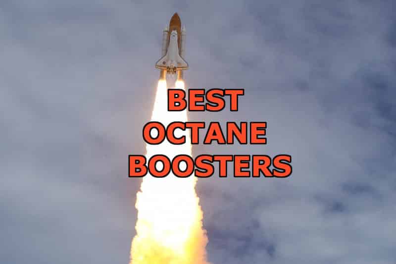 Four of the Best Octane Boosters and Additives with Reviews