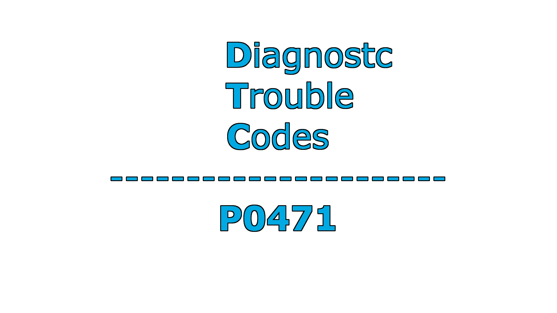 OB2 Error Code P0471