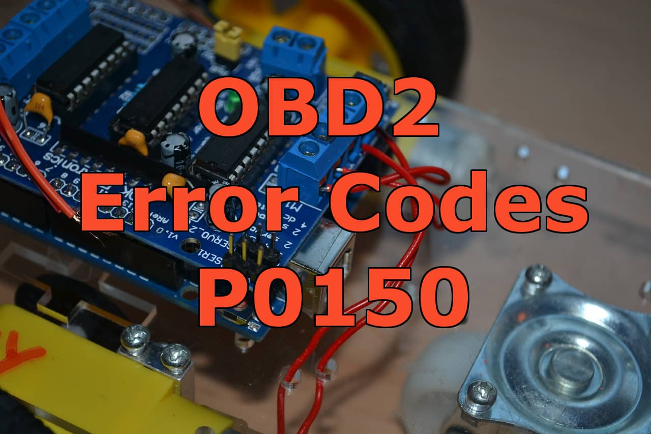 how-to-diagnose-and-fix-a-p0150-obdii-trouble-code