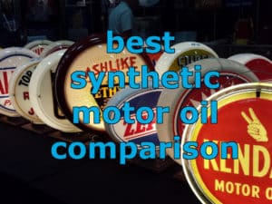 best synthetic motor oil comparison