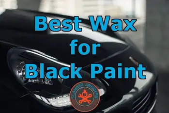 Best Wax For Black Car In 2023 - Top 10 Black Car Waxs Review 