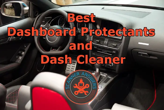 Best Dashboard Protectants And Dash Cleaner For Your Vehicle