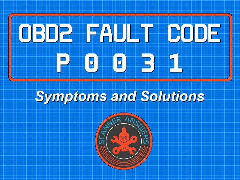 P0031 OBD2 Trouble Code