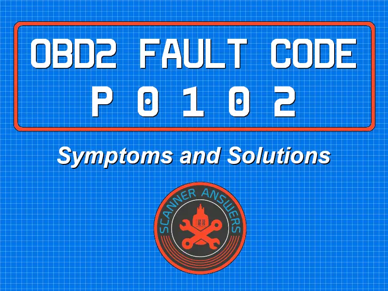 p0102 obd2 trouble code dirty air filter or damaged maf wiring p0102 obd2 trouble code dirty air