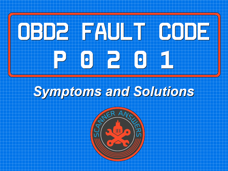 P0201 OBD2 Trouble Code