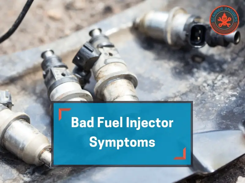 Bad Fuel Injector Symptoms Methods To Test And Replace Leaky And Clogged Injectors