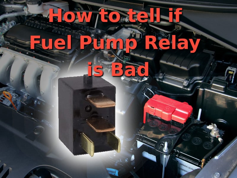 signs of a bad fuel pump relay