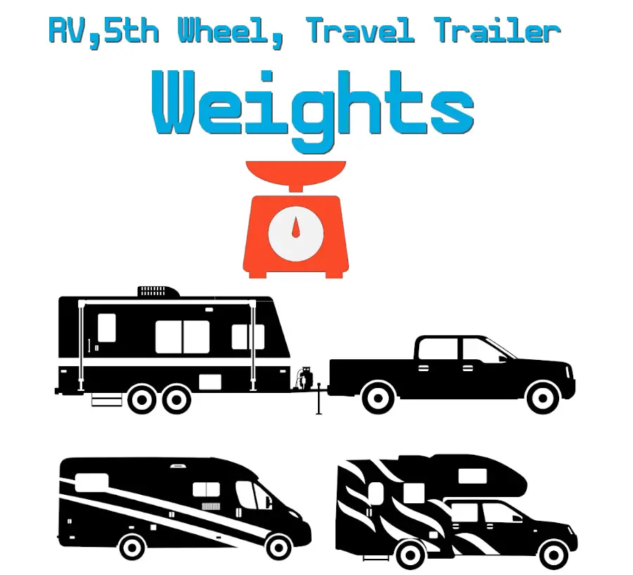 RV 5th Wheel and Travel Trailer Weight