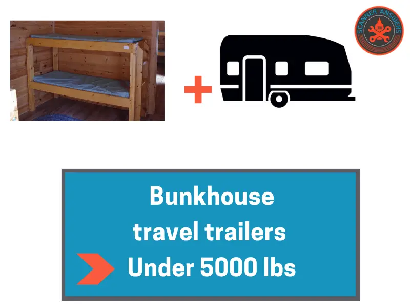 Bunkhouse travel trailer under 5000 lbs