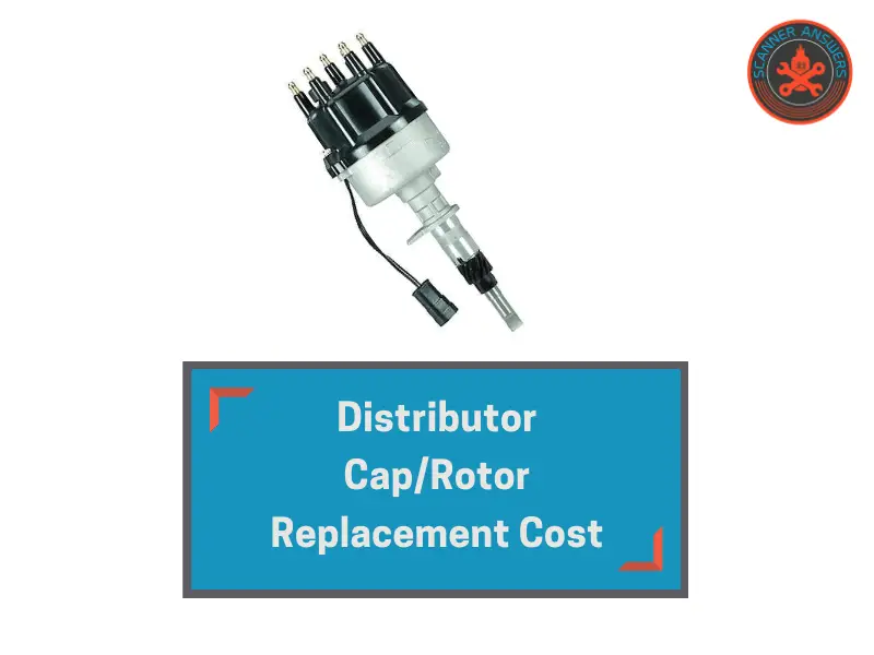 Distributor Cap Rotor Replacement Cost