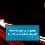 Are Interior LED Car Lights Illegal