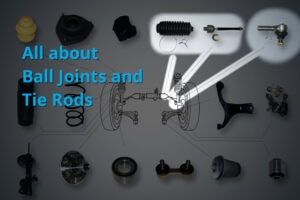ball joints and tie rods overview